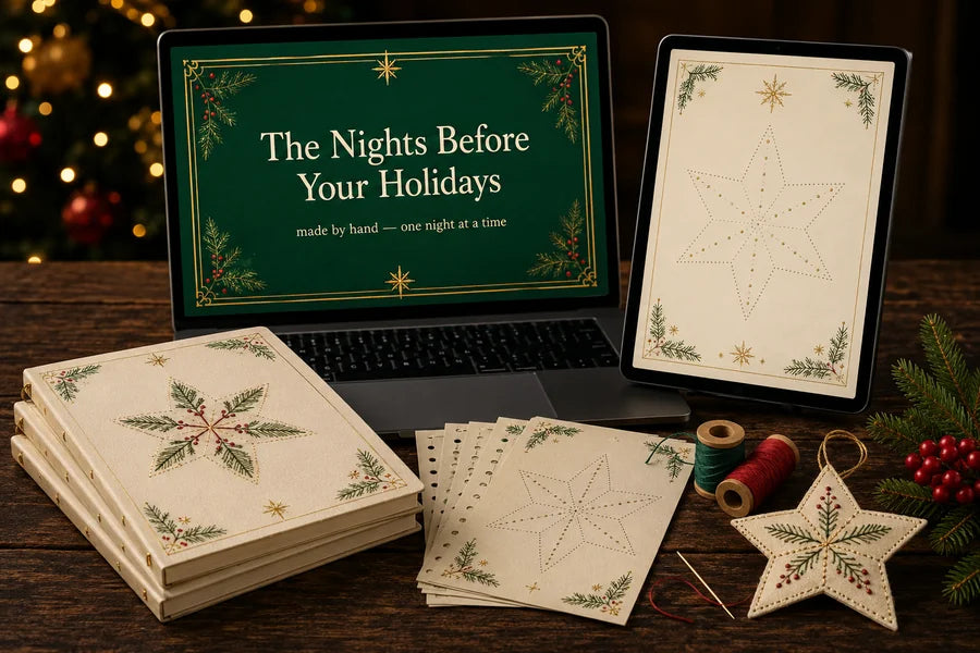 The Nights Before Your Holidays: made by hand — one night at a time