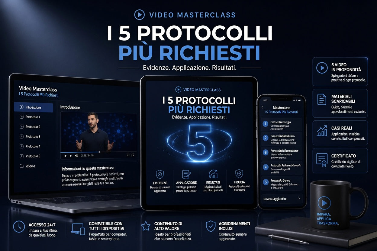Masterclass in Video: I 5 Protocolli Più Richiesti